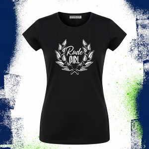 Camiseta Rude Girl
