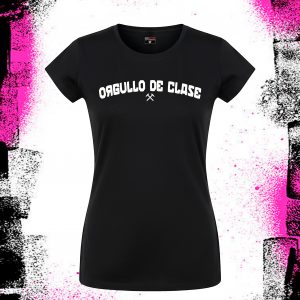 Camiseta Chica Orgullo de Clase